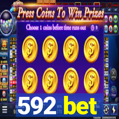 592 bet